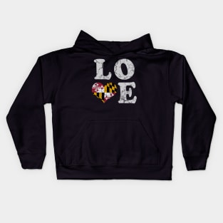 Love Maryland Flag Home Family Vintage Fade Kids Hoodie